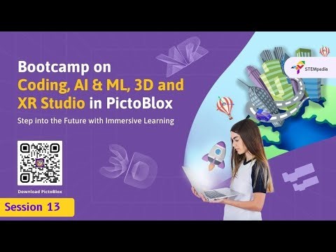 Session 13: Bootcamp on AI and Coding in PictoBlox | ML Foundations | Classes 6 to 8