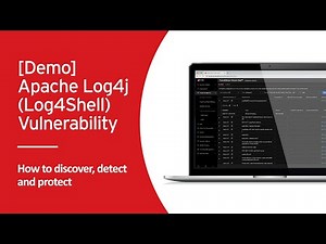 [Demo] Apache Log4j (Log4Shell) Vulnerability – How to discover, detect and protect
