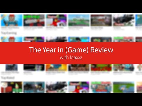 The Year In (Game) Review with Maxxz