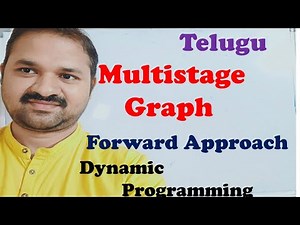 DAA in Telugu | Multistage Graph in Telugu || Ex1 | Forward Approach || Dynamic Programming | Telugu