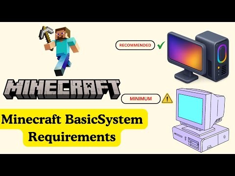 Basic System Requirement for Minecraft (Java Edition)