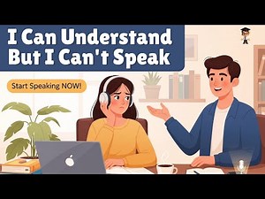 🗣️ Understand English but Can’t Speak? 8 Powerful Tips to Unlock Your English Voice!