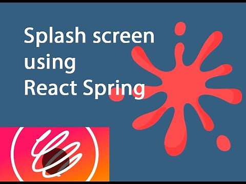 Splash screen using react & react spring! (Animations in react)