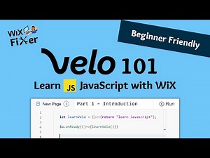 WiX Velo 101 - JavaScript Beginner Tutorial | Part 1: Intro to Web Dev, Velo VS. JavaScript