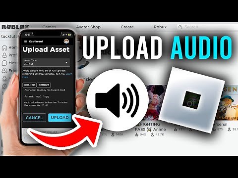 How To Upload Audio To Roblox On Mobile - Full Guide