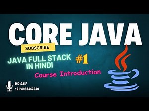 #1 Core Java Tutorial for Beginners | COURSE INTRODUCTION | Beginner to Advanced | JAVA FULL STACK