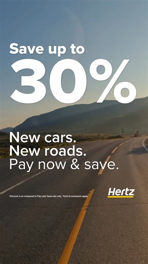 Road trips are better in a brand-new car. Save up to 30% on base rates when you pay now. | Hertz