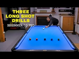 LONG SHOT DRILLS - Beginner to Pro - Make it Your Own - (Free Pool Lessons)