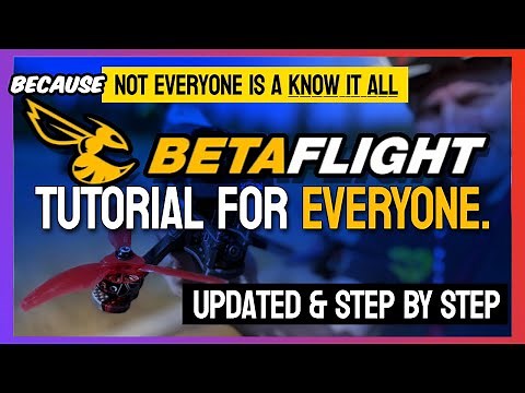 BETAFLIGHT Tutorial for Everyone - Updated & Step by Step 🏆