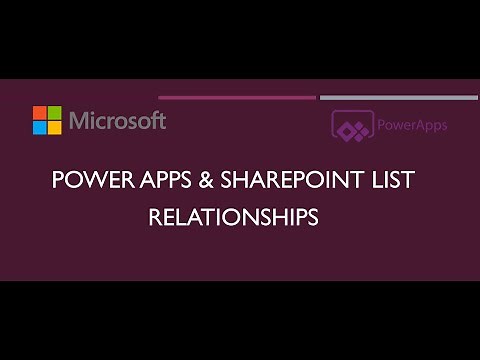 Power Apps & SharePoint List Relationships