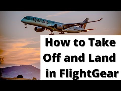 How to Take Off, Land, and Walk Around - FlightGear