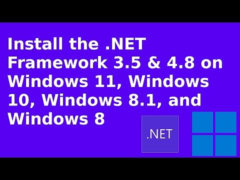 How to Install .NET Framework 3.5 and 4.8 on Windows 11, Windows 10, Windows 8 1, and Windows 8