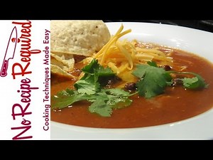 Spicy Chicken Tortilla Soup - NoRecipeRequired.com