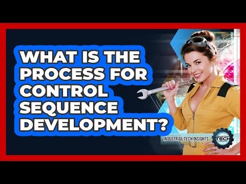 What Is The Process For Control Sequence Development?