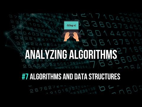 Analyzing Algorithms Tutorial - Algorithms & Data Structures