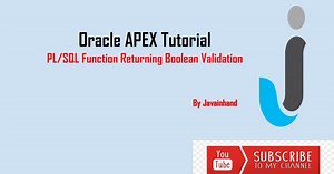 PL/SQL Function Returning Boolean Validation in Oracle APEX - Javainhand Tutorial