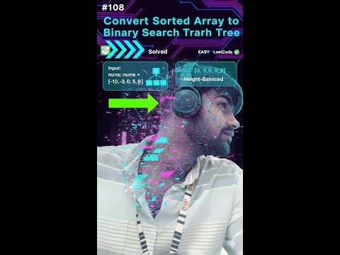 🌳 LeetCode #108: Sorted Array to BST - Easy Recursion & Balanced Trees!