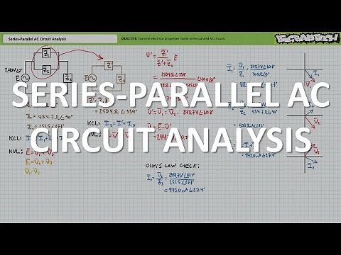 Series-Parallel AC Circuit Analysis (Full Lecture)