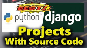 Top 25  Django Projects With Source Code for Beginners 2025