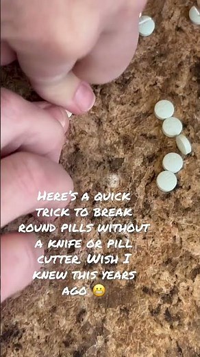 How to cut round pills in half without a knife or pill cutter. Fast and Easy.