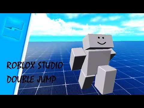 ROBLOX STUDIO- How To Make Double Jump (R15+R6)