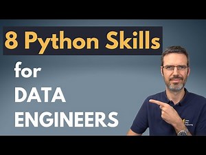 8 Python skills every Data Engineer needs!