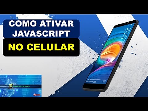 Como ATIVAR JavaScript no Celular
