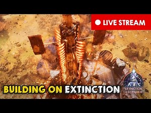 🔴 LIVE NOW: Building Epic Bases on Extinction! | ARK Survival Ascended DLC