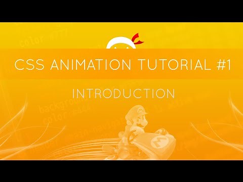 CSS Animation Tutorial #1 - Introduction