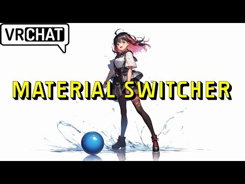 I Built a Material Switcher for VRChat!
