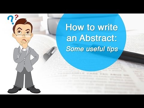 How to Write an Abstract: Some Useful Tips