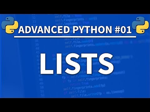 Lists in Python - Advanced Python 01 - Programming Tutorial