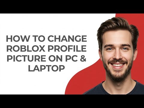 How To Change Roblox Profile Picture On PC & Laptop - GUIDE!