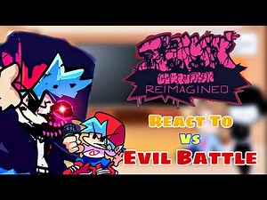 EVIL Boyfriend VS BF || Fnf React To DEATHMATCH 3.0 || Corruption: REIMAGINED