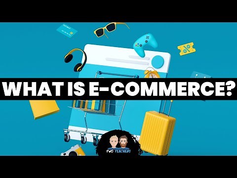 What is E-Commerce?