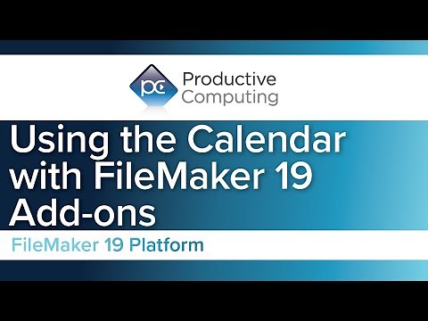 Using the Calendar in Claris FileMaker - FileMaker Add-ons