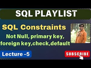 5. Constraints in SQL | SQL Tutorial