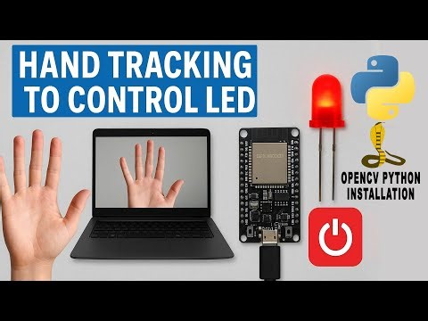 Hand Tracking OpenCV Python Hand Gesture Light Control Using ESP32