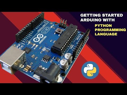 Getting Started With ARDUINO UNO With Python Language | All In One Code