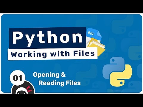 Working with Files in Python #1 - Opening & Reading Files