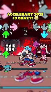 Accelerant 2025 is CRAZY! [FNF]