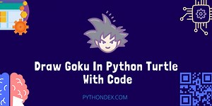 Draw Goku In Python Using Turtle - Pythondex