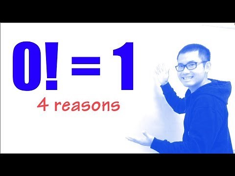 zero factorial, why 0! should be 1, 4 reasons