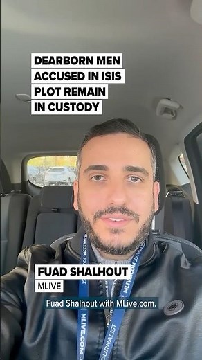 Dearborn men accused in ISIS plot remain in custody