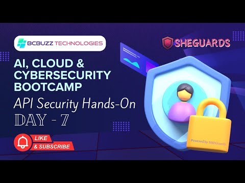 AI, Cloud & Cybersecurity Bootcamp | API Security Hands-On Training (Day 7)
