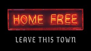 305K views · 1.7K reactions | We've got a new video for ya, right in time for the weekend!  Here's our music video for Leave This Town, off our upcoming album Dive Bar Saints. | Home Free | Facebook