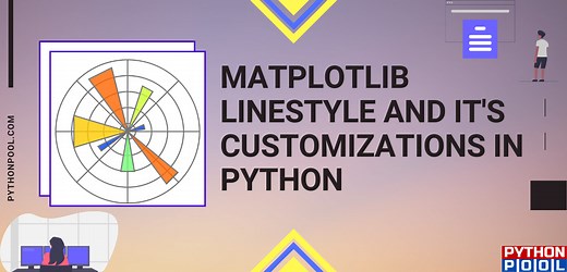 Matplotlib Linestyle and It's Customizations in Python