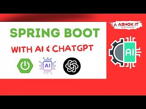 Spring Boot with AI & Chat GPT | Ashok IT