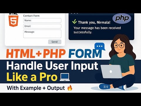 HTML + PHP Forms Explained 🔥 | Handle User Input Safely with Real-Time Examples | Full Beginner Guid