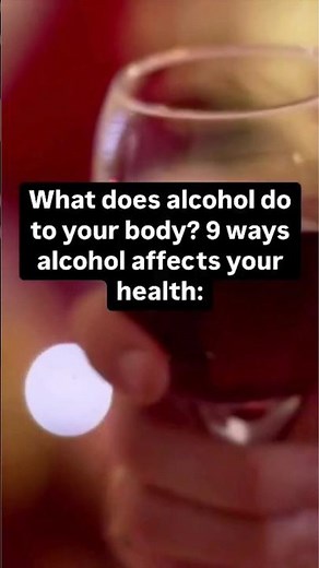 9 ways alcohol affects your health.